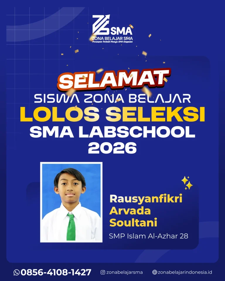 ZBS - Selamat Lolos SMA Labschool